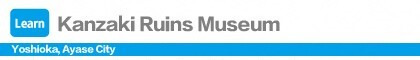 Kanzaki Ruins Museum
