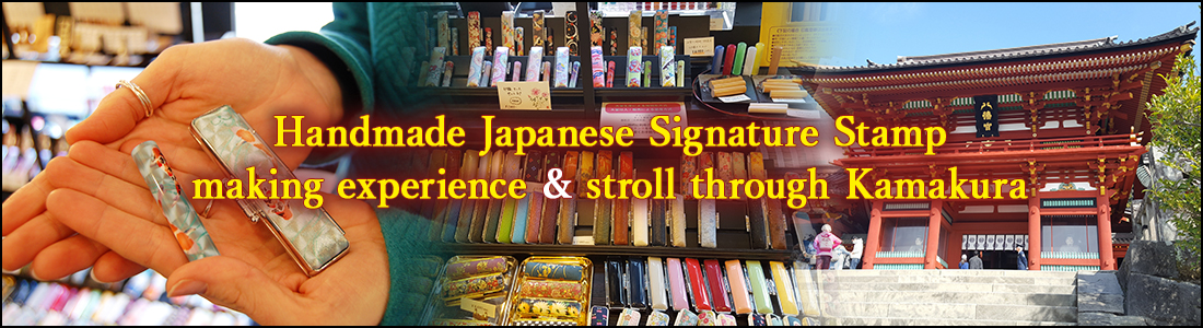 Handmade Japanese Signature Stamp making experience & stroll through Kamakura