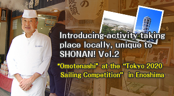 ~“Omotenashi” at the “Tokyo 2020 Sailing Competition” in Enoshima~